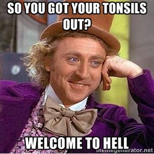How to Survive an Adult Tonsillectomy